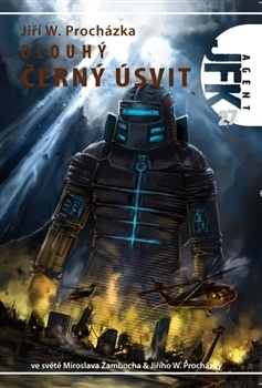 Agent JFK 27 - Dlouhý černý úsvit book cover