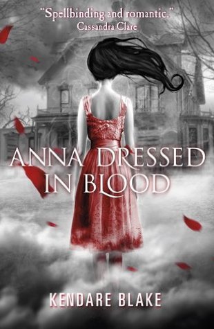 Anna Dressed in Blood (Anna, #1)