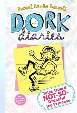 Tales from a Not-So-Graceful Ice Princess (Dork Diaries, #4)