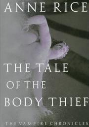 The Tale of the Body Thief (The Vampire Chronicles, #4)