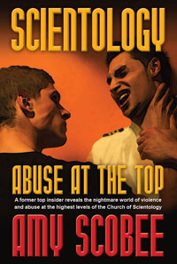 SCIENTOLOGY Abuse At the Top