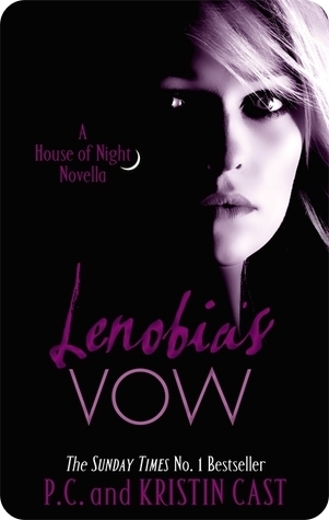 Lenobia's Vow (House of Night Novellas, #2)