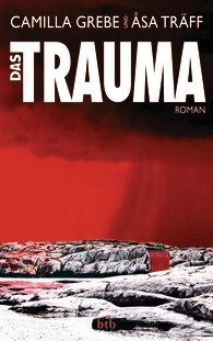 Cover des Buches Das Trauma von Camilla Grebe und Åsa Träff