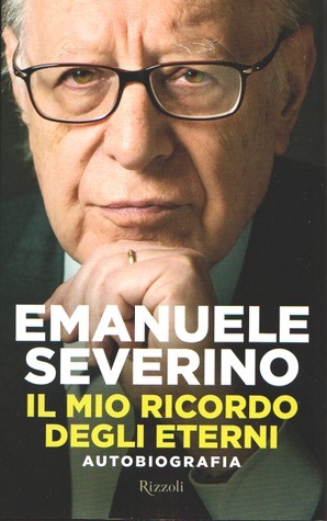 Il mio ricordo degli eterni. Autobiografia book cover