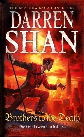 Brothers to the Death (The Saga of Larten Crepsley, #4)