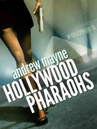 Hollywood Pharaohs book cover