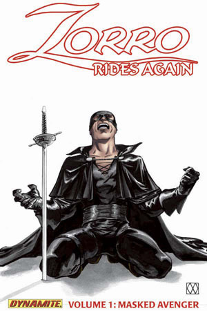 Zorro Rides Again Volume 1: Masked Avenger