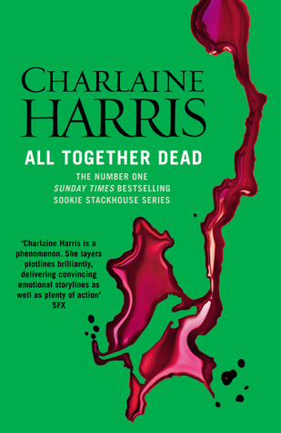 All Together Dead (Sookie Stackhouse, #7)