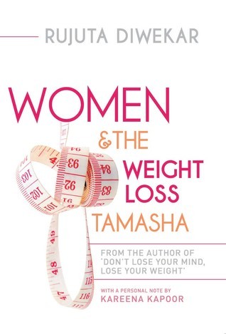Women & The Weight Loss Tamasha