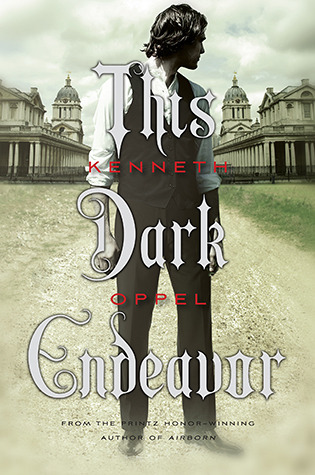 This Dark Endeavor (The Apprenticeship of Victor Frankenstein, #1)