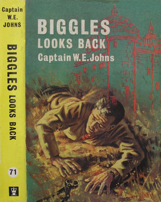 Biggles Looks Back book cover
