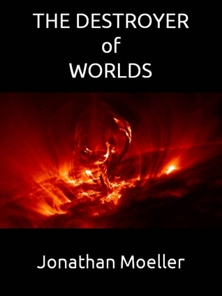 The Destroyer of Worlds book cover