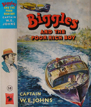 Biggles and the Poor Rich Boy book cover