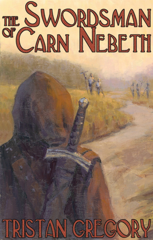 The Swordsman of Carn Nebeth book cover