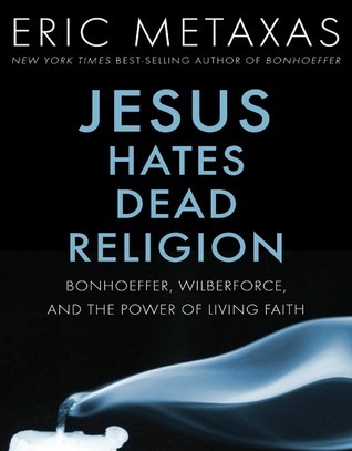 Jesus Hates Dead Religion book cover