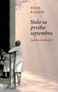 Stalo sa prvého septembra