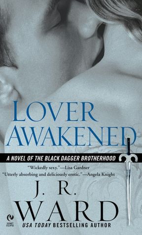 Lover Awakened (Black Dagger Brotherhood, #3)