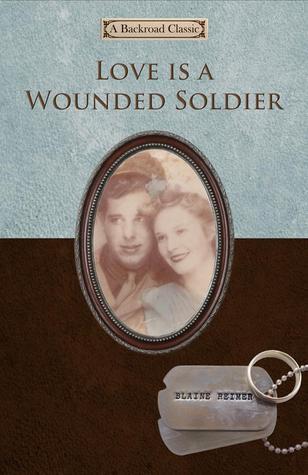 Cover of Love is a Wounded Soldier