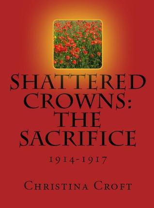 Shattered Crowns: The Sacrifice