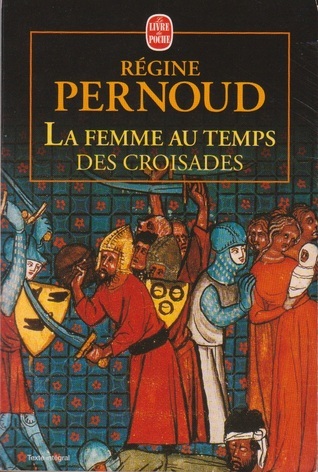 La femme au temps des Croisades book cover