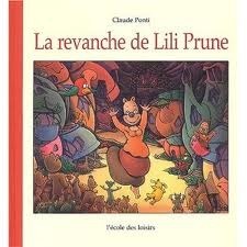 La Revanche De Lili Prune