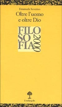 Oltre l'uomo e oltre Dio book cover
