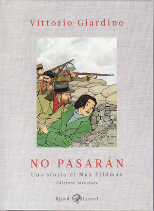 No pasarán: Una storia di Max Fridman