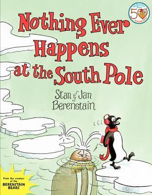 Nothing Ever Happens at the South Pole book cover