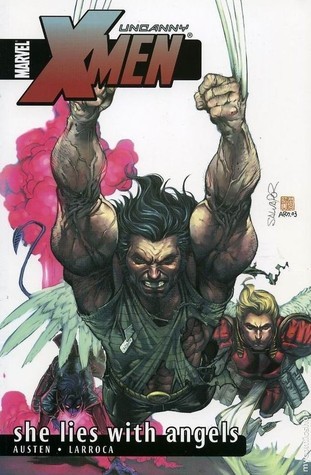 Uncanny X-Men, Vol. 5: She Lies With Angels