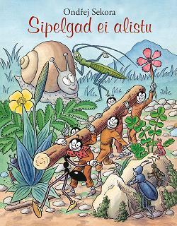 Sipelgad ei alistu