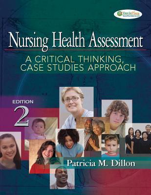 Nursing Health Assessment a Critical Thinking Case Studies Approach