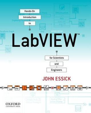 Hands-On Introduction to LabVIEW for Scientists and Engineers by John ...