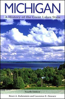 Michigan: A History of the Great Lakes State