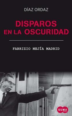Disparos en la oscuridad book cover
