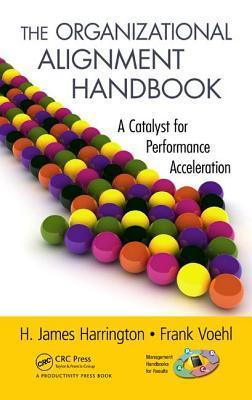The Organizational Alignment Handbook: A Catalyst for Performance ...