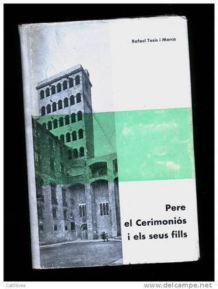 Pere el Cerimoniós i els seus fills book cover