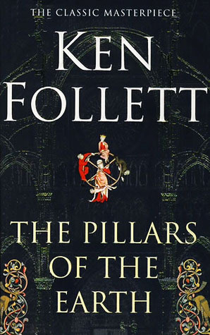 The Pillars of the Earth (Kingsbridge, #1)