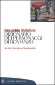 Dizionario dei personaggi di romanzo da Don Chisciotte all'Innominabile book cover
