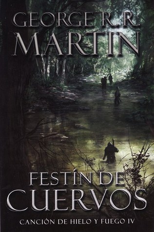Festín de cuervos (Canción de hielo y fuego, #4)