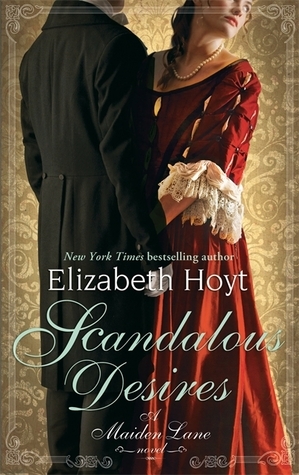 Scandalous Desires (Maiden Lane, #3)