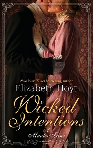 Wicked Intentions (Maiden Lane, #1)