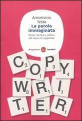 La parola immaginata: teoria, tecnica e pratica del lavoro di copywriter