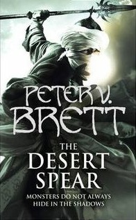 The Desert Spear (Demon Cycle, #2)