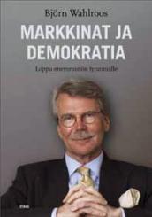 Markkinat ja demokratia – Loppu enemmistön tyrannialle