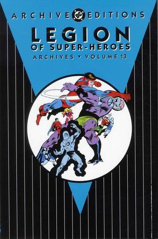Legion of Super-Heroes Archives, Vol. 13
