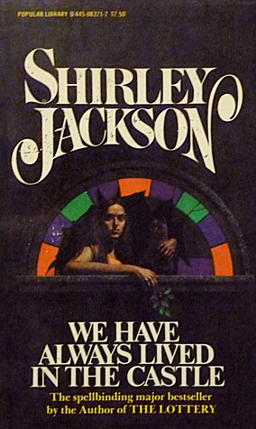 We Have Always Lived in the Castle
