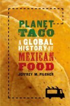 cover img of Planet Taco: A Global History of Mexican Food