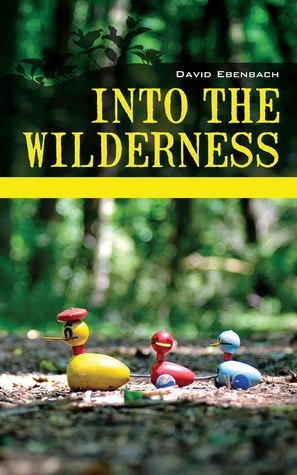 Into the Wilderness book cover