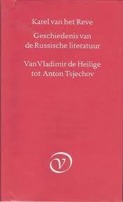 Geschiedenis van de Russische literatuur, van Vladimir de Heilige tot Anton Tsjechov