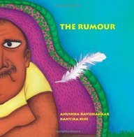 The Rumour [Jan 01, 2010] Anushka Ravishankar; Manasi Subramaniam and Kanyika Kini